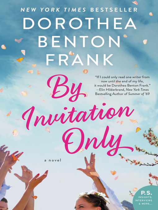 Title details for By Invitation Only by Dorothea Benton Frank - Wait list